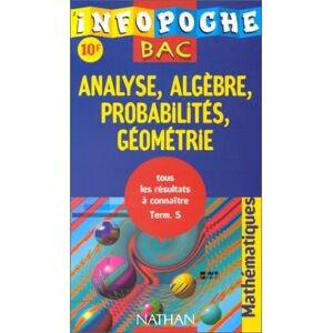 Analyse, algebre, probabilites, geometrie Evelyne Roudneff, Alain Roudneff Nathan