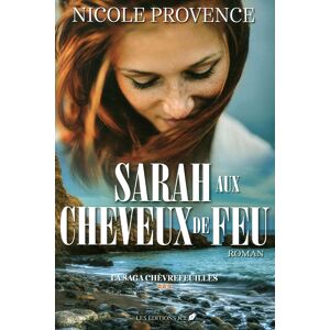 La saga Chevrefeuilles. Vol. 3. Sarah aux cheveux de feu Nicole Provence JCL