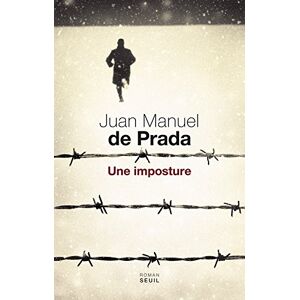 Une imposture Juan Manuel de Prada Seuil