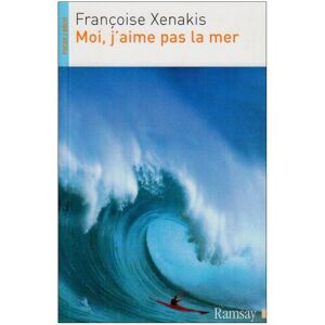 Moi, j'aime pas la mer Françoise Xenakis Ramsay - Publicité