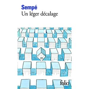 Un Leger decalage Jean-Jacques Sempe Gallimard