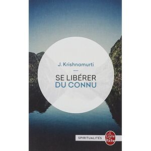 Sony Ericsson liberer du connu Jiddu Krishnamurti Le Livre de poche