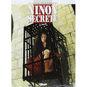 Ninon secrète. Vol. 5. Carnages Patrick Cothias, David Prudhomme Glénat