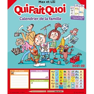 Max et Lili, qui fait quoi : calendrier de la famille, 2021-2022 : tout organiser d'aout 2021 a dece Dominique de Saint-Mars Calligram