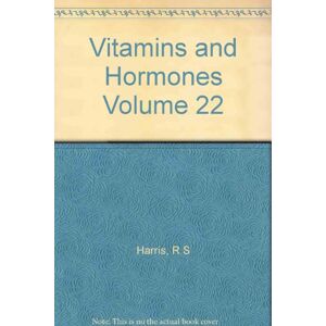 vitamins and hormones volume 22 harris, r s academic press