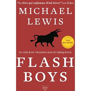 Flash boys histoire dune revolte a Wall Street Michael Lewis Ed du sous sol