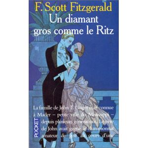 Un diamant gros comme le Ritz : et autres nouvelles Francis Scott Fitzgerald Pocket