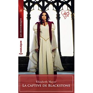 La captive de Blackstone Elizabeth Mayne Harlequin