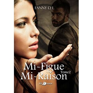 Mi-Figue Mi-Raison T2  fanny dl Boz Dodor