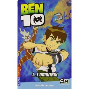 Ben 10. Vol. 1. L'Omnitrix Pascale Lecoeur Pocket jeunesse