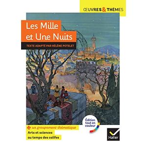 Les mille et une nuits  antoine galland, helene potelet Hatier