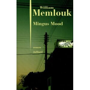 Mingus Mood William Memlouk Julliard