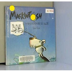 Mackintosh : l'anniversaire de Suzy Tony Ross Gallimard-Jeunesse