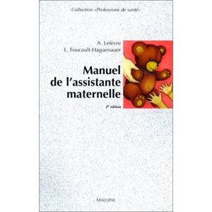 manuel de l'assistante maternelle lefevre, a. maloine
