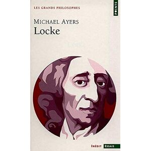 Locke : les idees et les choses Michael Ayers Seuil
