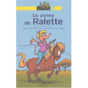 Le poney de Ralette Jeanine Guion, Jean Guion Hatier