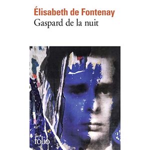 Gaspard de la nuit : autobiographie de mon frere Elisabeth de Fontenay Gallimard