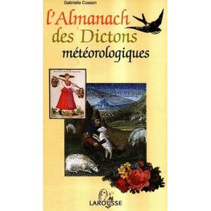 Almanach des dictons meteorologiques Gabrielle Cosson Bordas