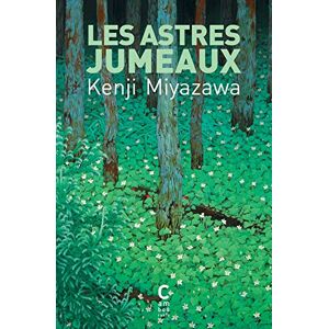 Les astres jumeaux Kenji Miyazawa Cambourakis