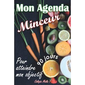 Agenda Minceur: Journal alimentaire a completer pendant 90 jours - Cahier de suivi de regime journal  calepin malin ! Independently published