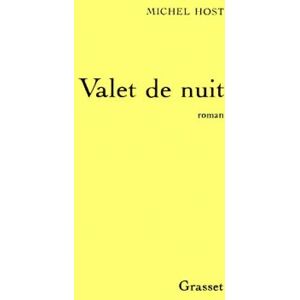 Valet de nuit Michel Host Grasset