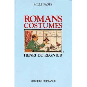 Romans costumes Henri de Regnier Mercure de France