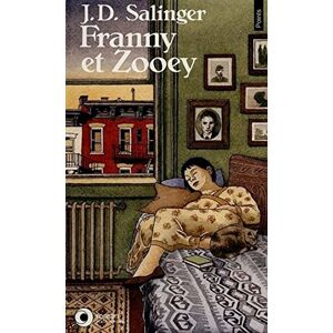 Franny et Zooey Jerome David Salinger Seuil