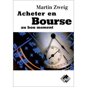 Acheter en Bourse au bon moment Martin Zweig Valor