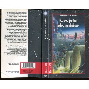 Dr Adder K.W. Jeter Denoël