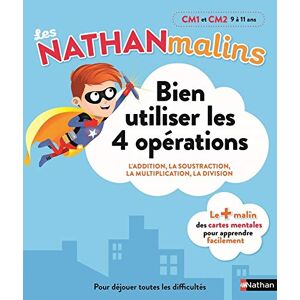 Bien utiliser les 4 operations, CM1 et CM2, 9 a 11 ans : l'addition, la soustraction, la multiplicat Isabelle Petit-Jean Nathan