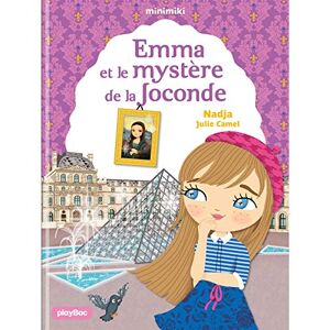 Minimiki. Vol. 26. Emma et le mystere de la Joconde Nadja Play Bac
