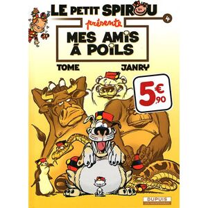 Le Petit Spirou presente T4Mes amis a poils tome janry stephane de becker DUPUIS