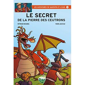 Les aventures de Quentin et Louis - Tome 2 - Le secret de la Pierre des Ceutrons  yann jaccaz, myriam bouima Mairie de Praz-sur-Arly
