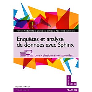 Enquetes et analyse de donnees avec Sphinx notions fondamentales exercices corriges ressources n Stephane Ganassali Pearson