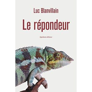 Le repondeur Luc Blanvillain Quidam editeur