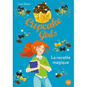 Cupcake girls Vol 4 La recette magique Coco Simon Pocket jeunesse