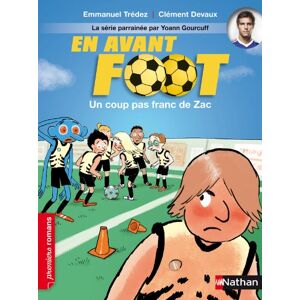 En avant foot !. Un coup pas franc de Zac Emmanuel Trédez, Clément Devaux Nathan Jeunesse - Publicité