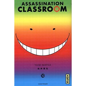 Assassination classroom. Vol. 10 Yusei Matsui Kana