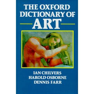 the oxford dictionary of art chilvers, ian oxford university press