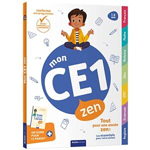 Mon CE1 zen, 7-8 ans  antoine baillif, florian gelin lepage, francois hocquaux Auzou