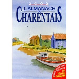 L'almanach du Charentais : 2002   Ed. CPE