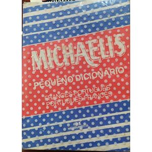 MICHAELIS PEQUENO DICIONARIO : FRANCES-PORTUGUES, PORTUGUES-FRANCES  helena-b-c pereira, rena signer Melhoramentos