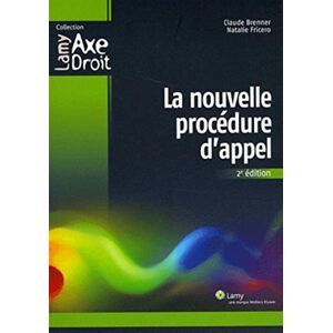 La nouvelle procedure d'appel Claude Brenner, Natalie Fricero Lamy