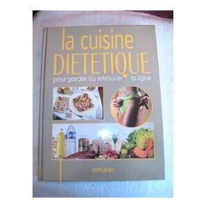 la cuisine dietetique : pour garder ou retrouver la ligne zipper, Éric