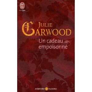 Un cadeau empoisonne Julie Garwood J'ai lu