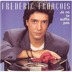 je ne te suffis pas frederic francois trema 1992