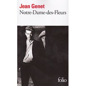 Notre-Dame des fleurs Jean Genet Gallimard