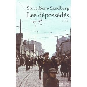 Les depossedes Steve Sem-Sandberg R. Laffont