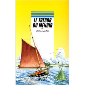 Le tresor du Menhir Yvon Mauffret Rageot