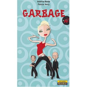 Garbage de A a Z Patrice Verry, Antoine Barde L